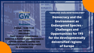 Democracy and the Environment as Endangered Species – Challenges and Opportunities for Theory, Policy, Practice and Politics (TP3) for the developmentally diversified regions of Europe