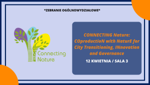 CONNECTING Nature: COproductioN with NaturE for City Transitioning, INnovation and Governance 