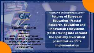 Futures of European Education – Fractal Research, Education and Innovation Ecosystems (FREIE) taking into account the spatially diversified possibilities of its implementation