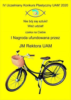  IV Uczelniany Konkurs Plastyczny UAM im. Piotra Wójciaka z cyklu 