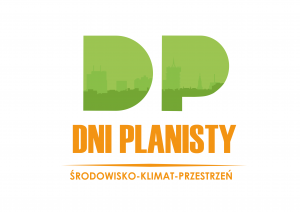 Ogólnopolska konferencja naukowa: „Dni Planisty: Środowisko – klimat – przestrzeń”