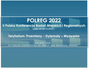 POLREG 2022 - II Polska Konferencja Badań Miejskich i Regionalnych (23-25.10.2022)