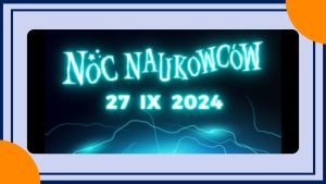 NOC NAUKOWCÓW 2024