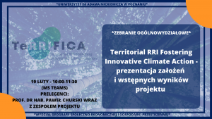 Territorial RRI Fostering Innovative Climate Action. Wystąpienie zespołu pod kierownictwem prof. dra hab. Pawła Churskiego.